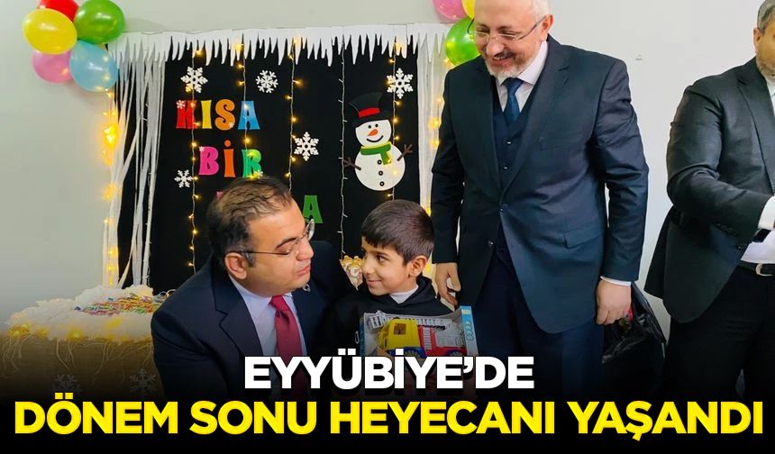 Eyyübiye’de dönem sonu heyecanı yaşandı