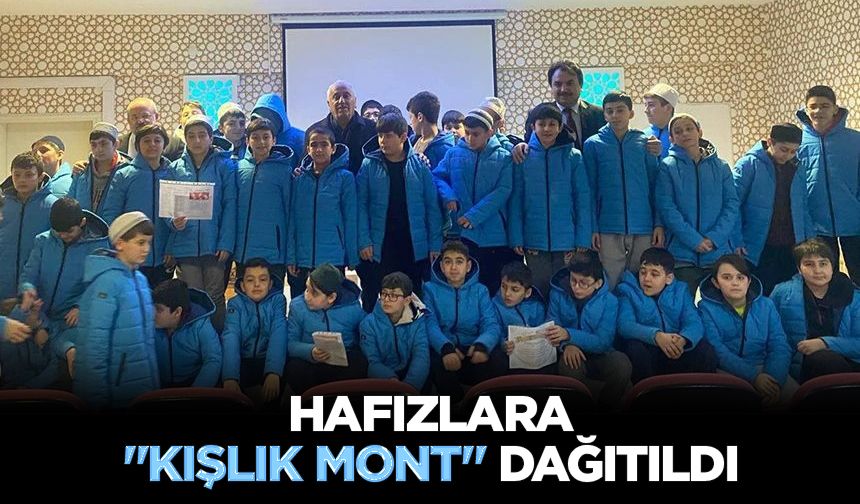 Hafızlara "Kışlık Mont" dağıtıldı