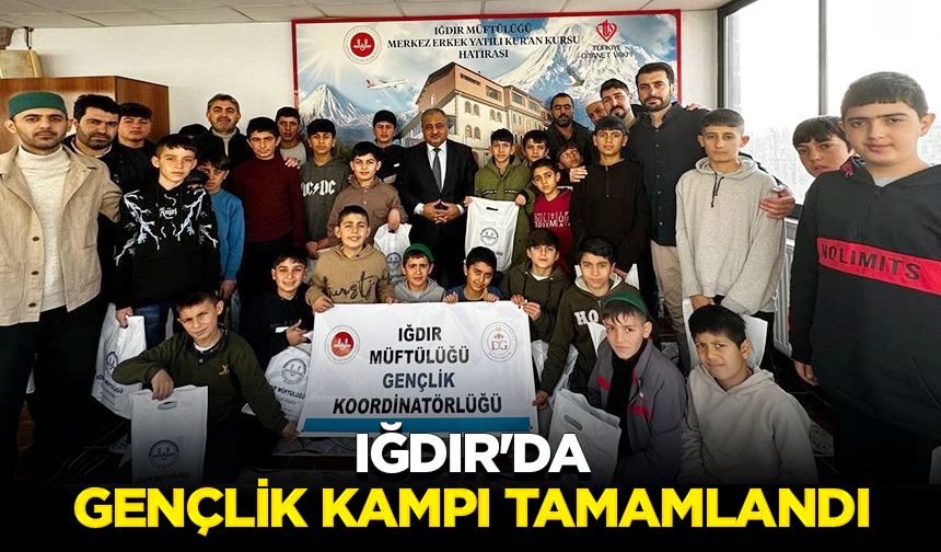 Iğdır'da gençlik kampı tamamlandı