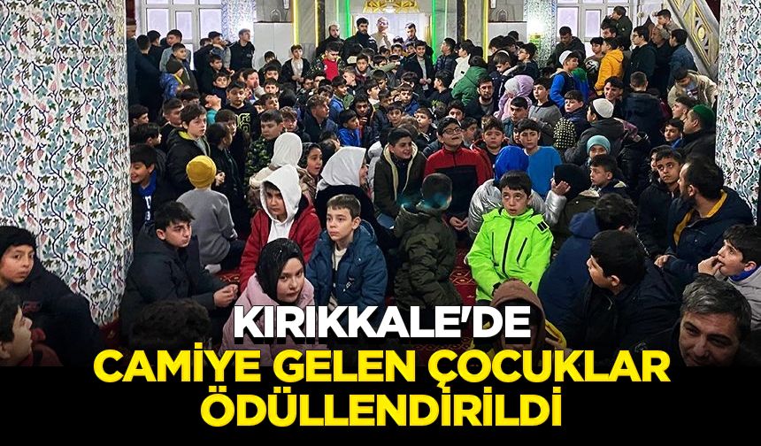 Kırıkkale'de camiye gelen çocuklar ödüllendirildi