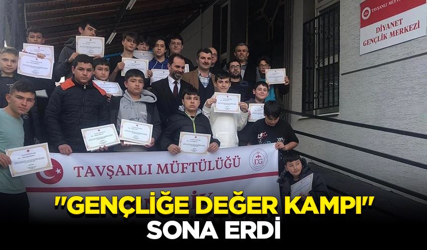 Tavşanlı'da "Gençliğe Değer Kampı" sona erdi