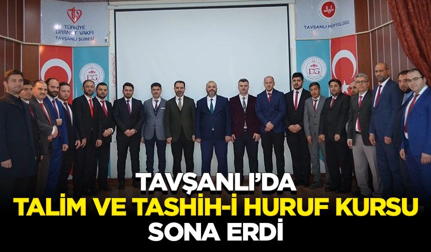 Tavşanlı’da Talim ve Tashih-i Huruf Kursu sona erdi