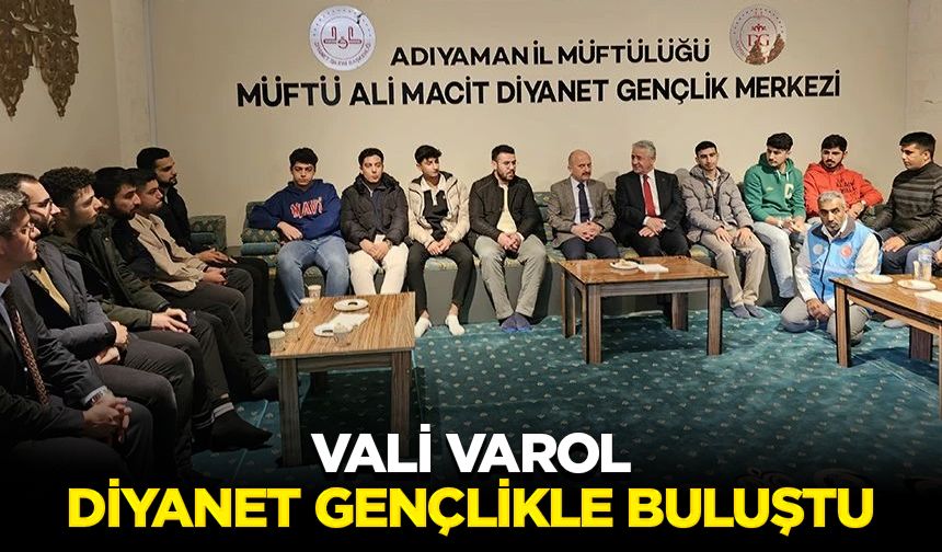 Vali Varol, Diyanet gençlikle buluştu