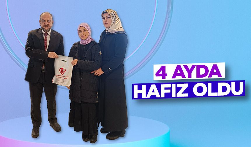 4 ayda hafız oldu