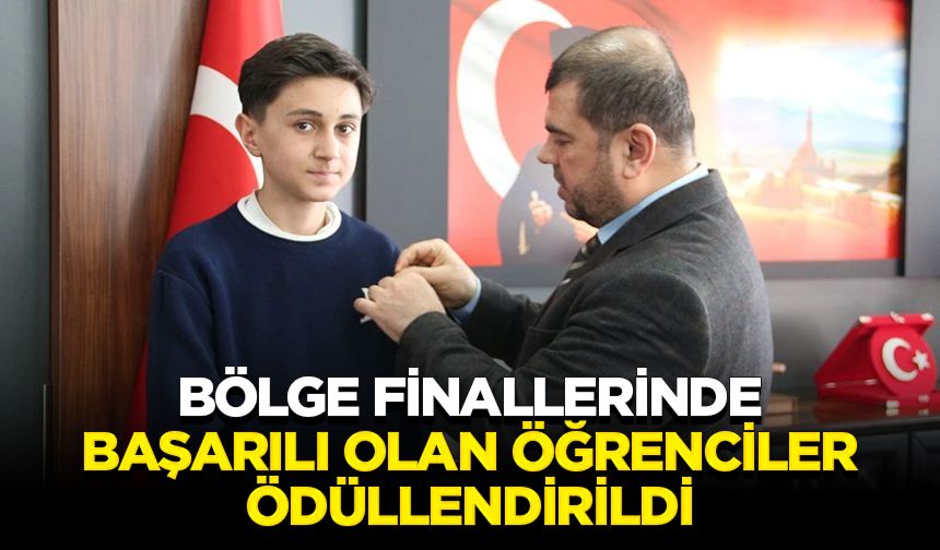 Bölge finallerinde başarılı olan öğrenciler ödüllendirildi