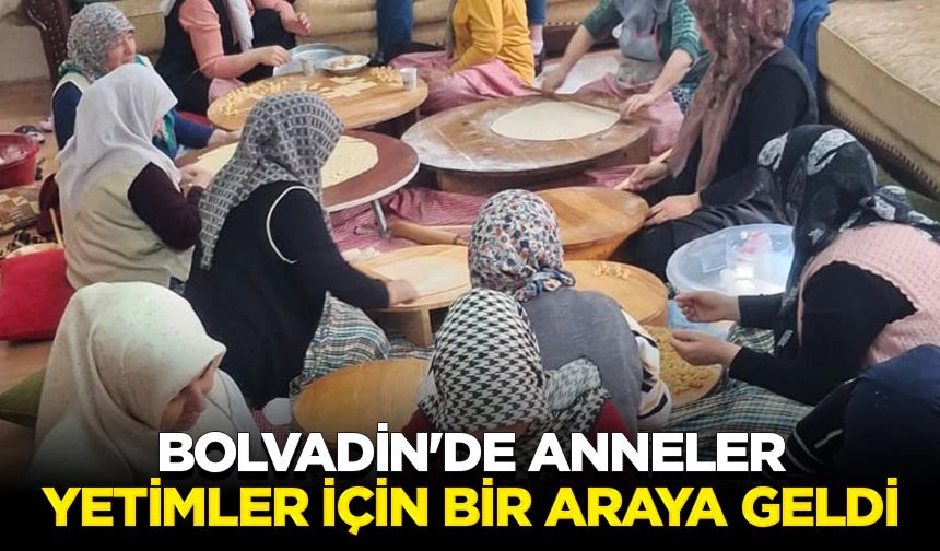 Bolvadin'de anneler yetimler için bir araya geldi