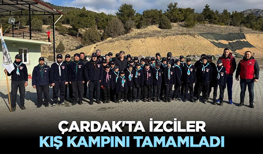 Çardak'ta izciler kış kampını tamamladı