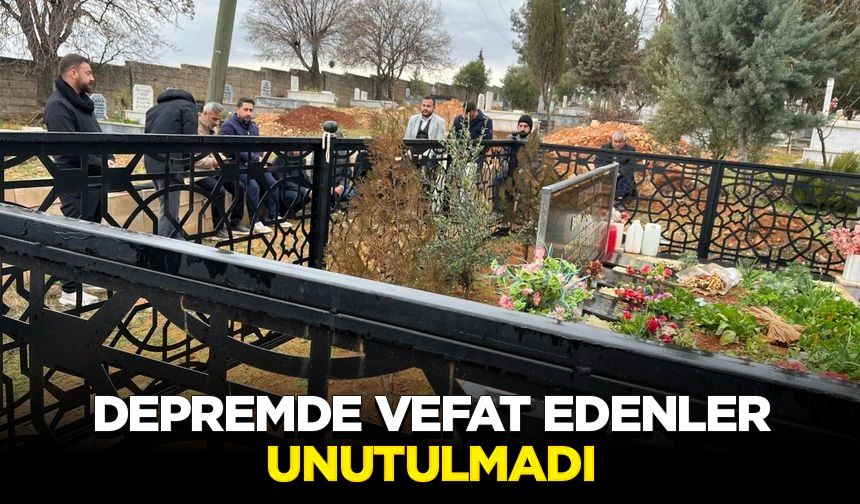 Depremde vefat edenler unutulmadı