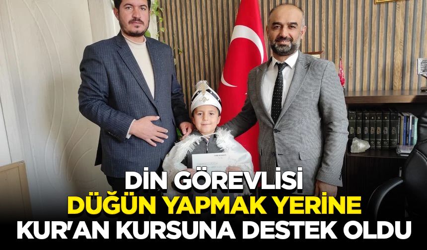 Din görevlisi düğün yapmak yerine Kur'an kursuna destek oldu