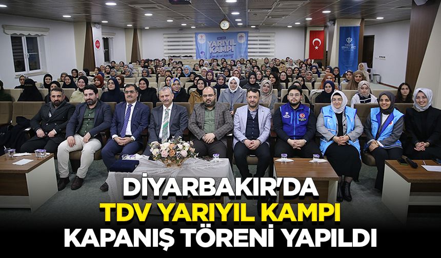 Diyarbakır'da TDV Yarıyıl Kampı Kapanış Töreni yapıldı