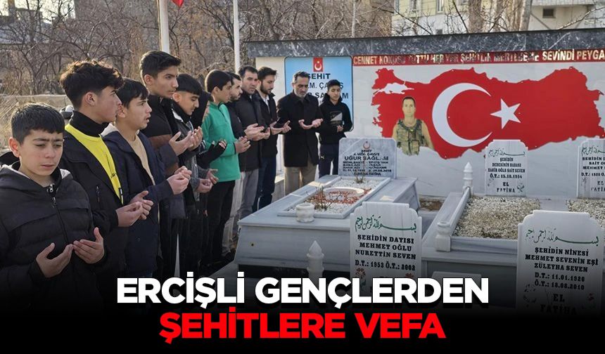 Ercişli gençlerden şehitlere vefa