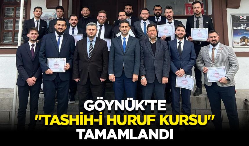 Göynük'te "Tashih-i Huruf Kursu" tamamlandı