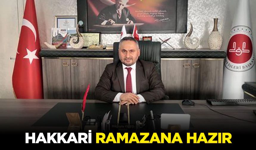 Hakkari Ramazana hazır