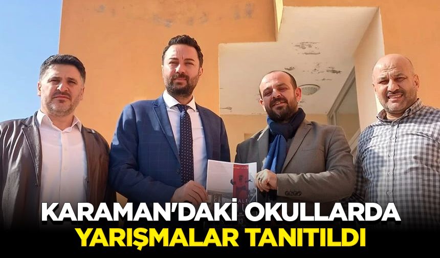 Karaman'daki okullarda yarışmalar tanıtıldı