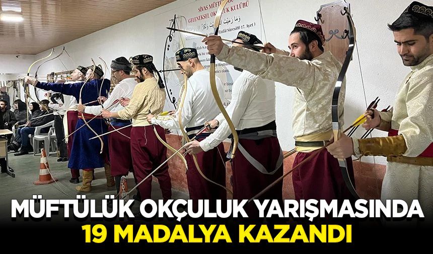 Müftülük okçuluk yarışmasında 19 madalya kazandı