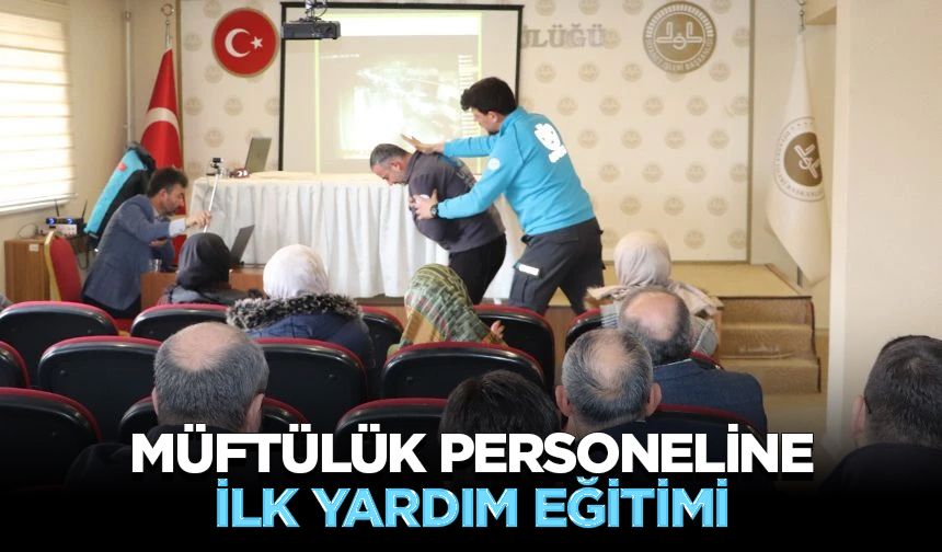 Müftülük personeline ilk yardım eğitimi