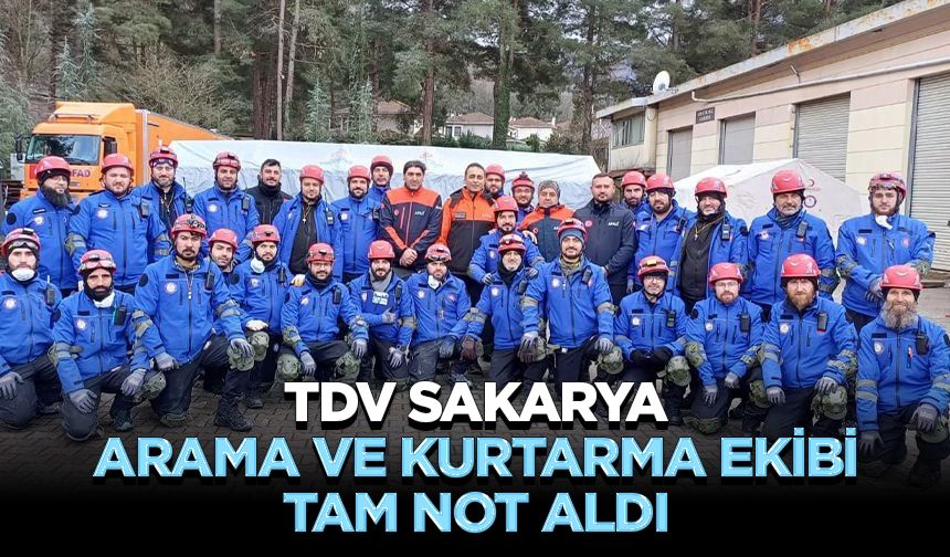 TDV Sakarya Arama ve Kurtarma Ekibi tam not aldı