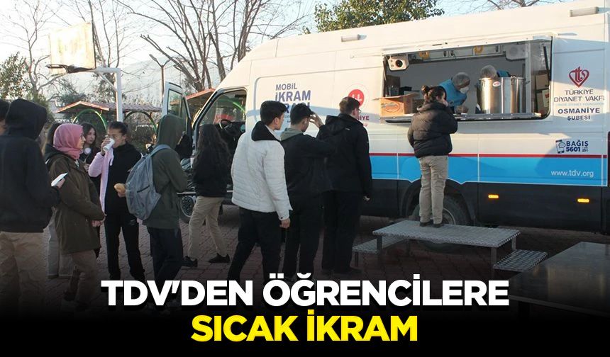 TDV'den öğrencilere sıcak ikram