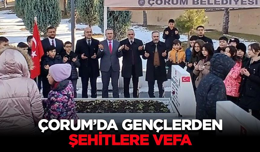 Çorum’da gençlerden şehitlere vefa