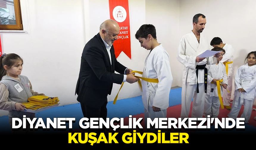 Diyanet Gençlik Merkezi'nde kuşak giydiler