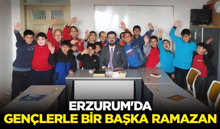 Erzurum'da gençlerle bir başka ramazan