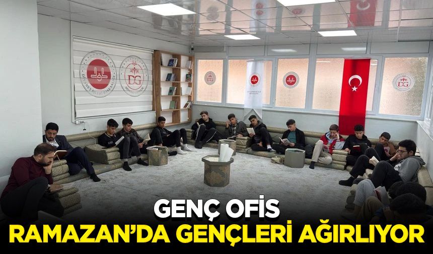 Genç Ofis Ramazan’da gençleri ağırlıyor