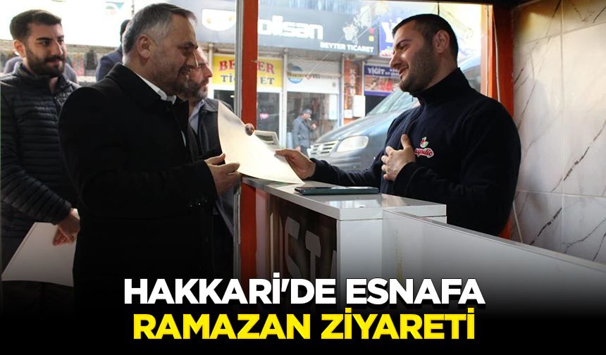 Hakkari'de esnafa Ramazan ziyareti