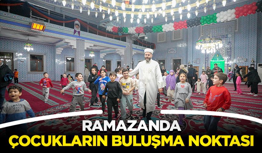 Hz. Ömer Camii, ramazanda çocukların buluşma noktası