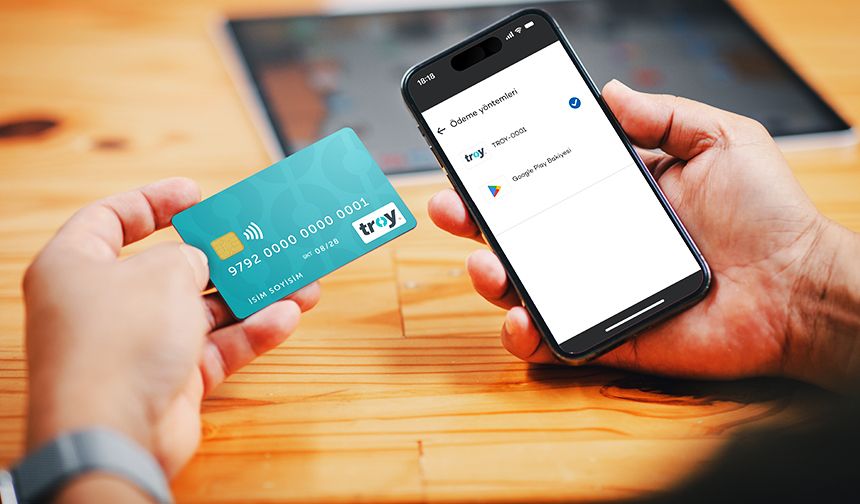 TROY kartlar artık Google Play'de kullanılabilecek