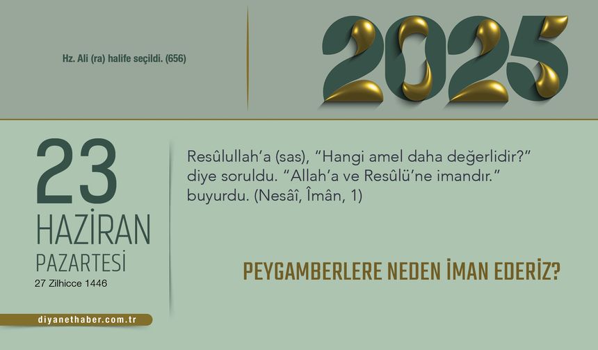 Peygamberlere Neden İman Ederiz?