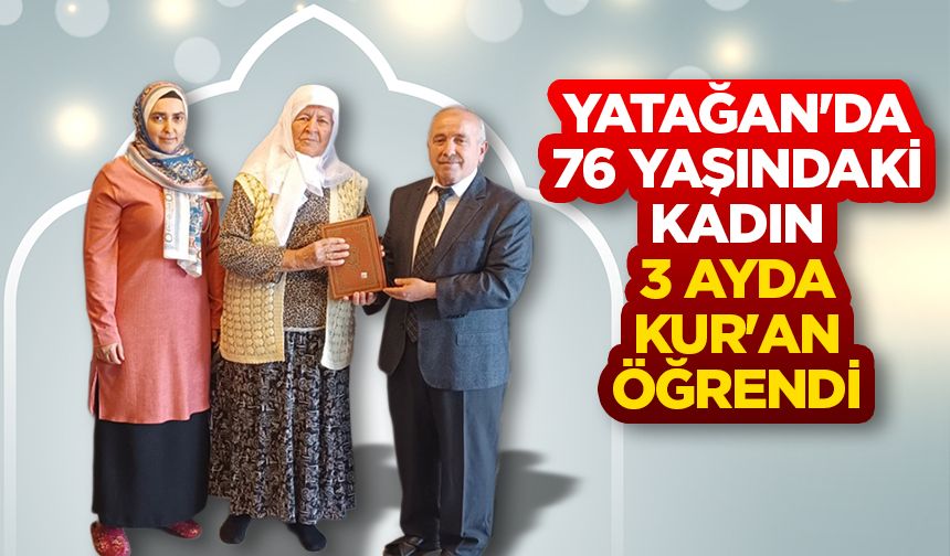 Yatağan'da 76 yaşındaki kadın 3 ayda Kur'an öğrendi