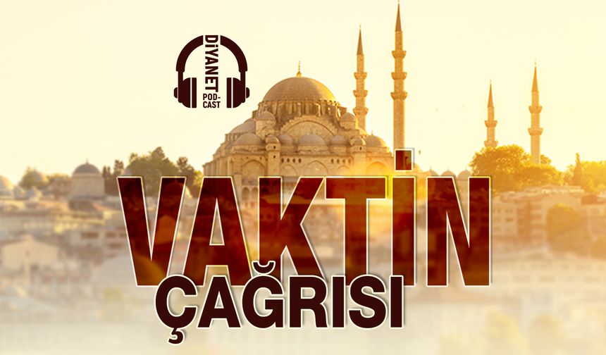Vaktin Çağrısı - Cuma Namazı