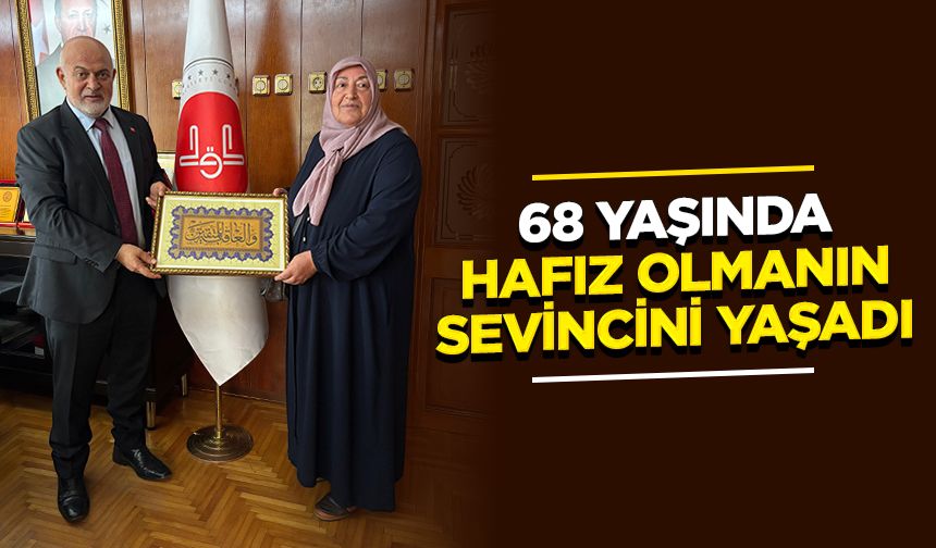 68 Yaşında hafız olmanın sevincini yaşadı