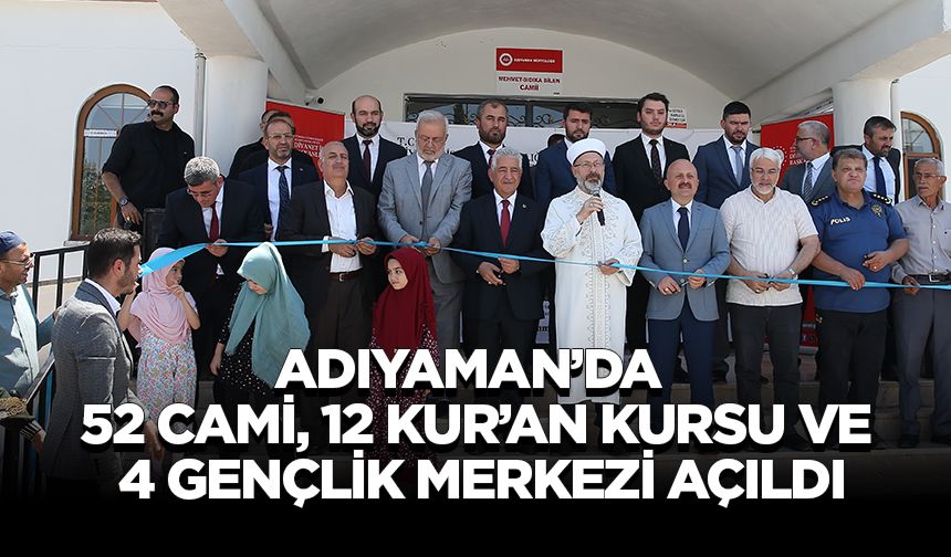 Başkan  Erbaş, Adıyaman'da cami açılışı ve temel atma törenine katıldı