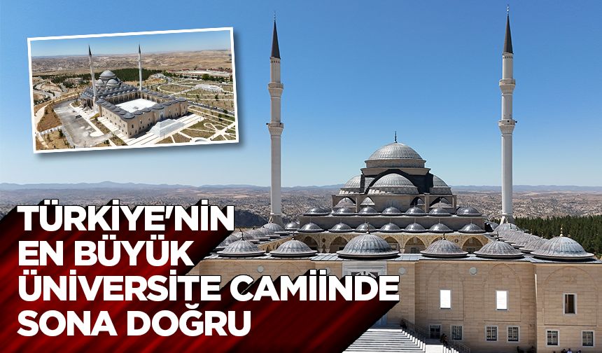 Batman Üniversitesi'nde yapımına başlanan cami inşaatı çalışmalarında sona gelindi