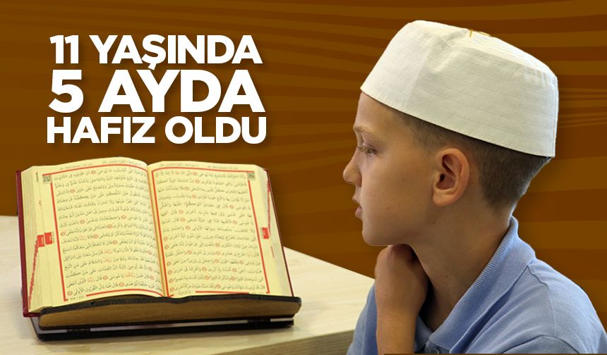 Kocaeli'de 11 yaşındaki Yakup, 5 ayda hafız oldu
