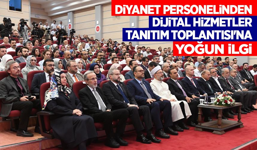 Diyanet personelinden Dijital Hizmetler Tanıtım Toplantısı'na yoğun ilgi