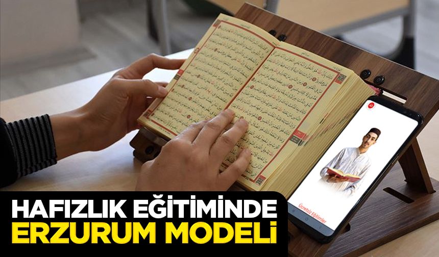 Hafızlık Eğitiminde Erzurum Modeli