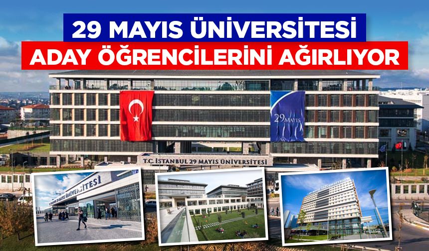 İstanbul 29 Mayıs Üniversitesi aday öğrencilerini ağırlıyor
