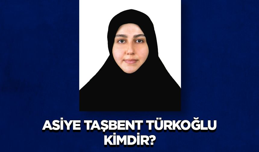 Asiye TAŞBENT TÜRKOĞLU Kimdir?