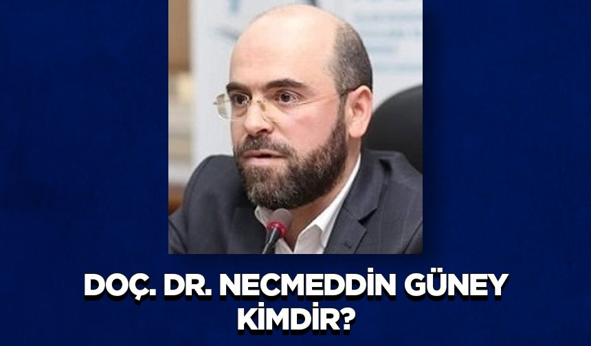 Doç. Dr. Necmeddin Güney Kimdir?