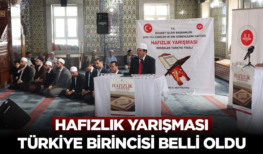 Hafızlık Yarışması Türkiye birincisi Elazığ'da belli oldu
