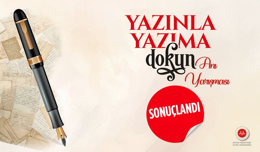 "Yazınla Yazıma Dokun" temalı anı yarışması sonuçları açıklandı