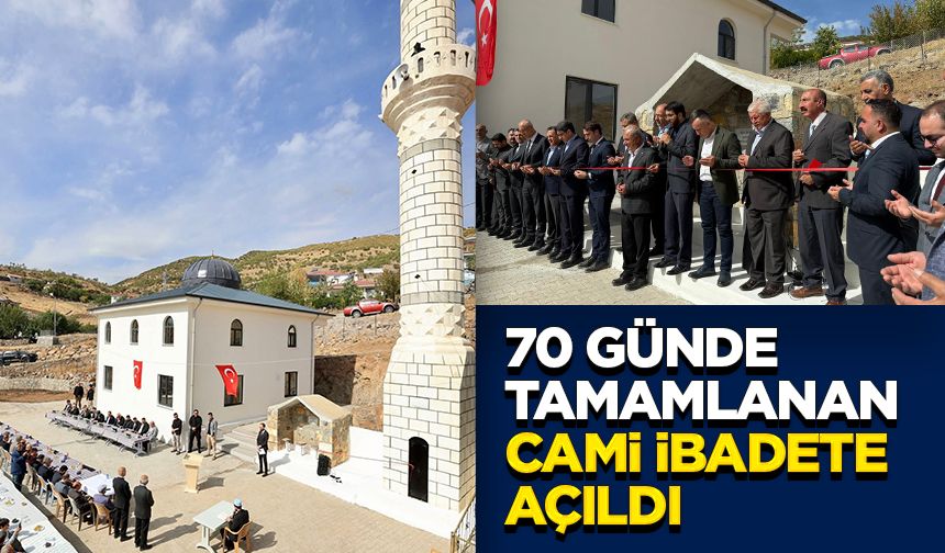 70 günde tamamlanan cami ibadete açıldı