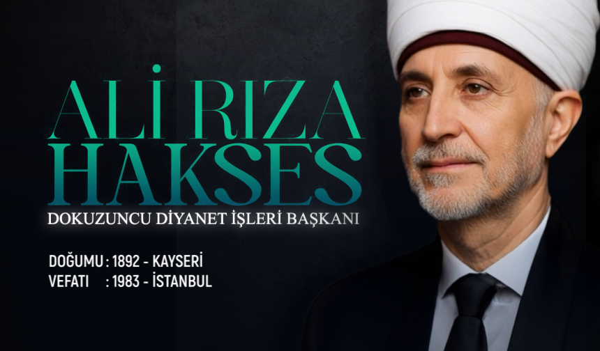 Dokuzuncu Diyanet İşleri Başkanı: Ali Rıza Hakses