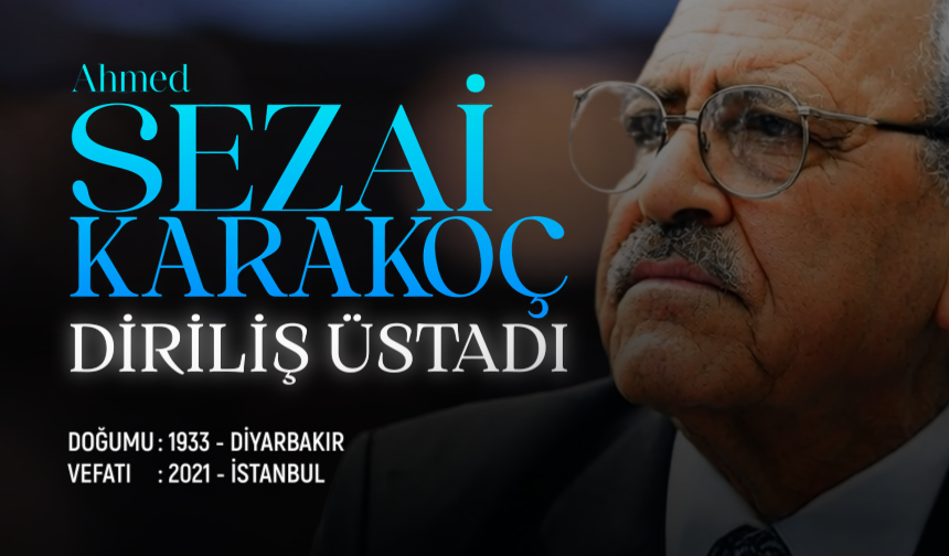Diriliş Üstadı: Ahmed Sezai Karakoç