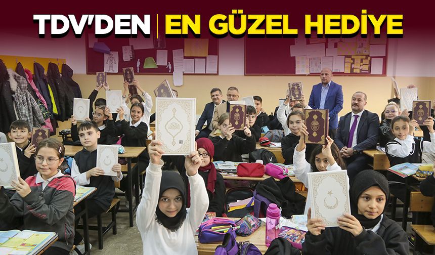 TDV'den en güzel hediye