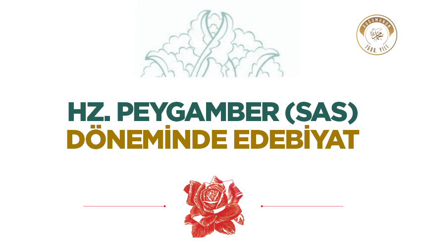 Hz. Peygamber (sas) Döneminde Edebiyat