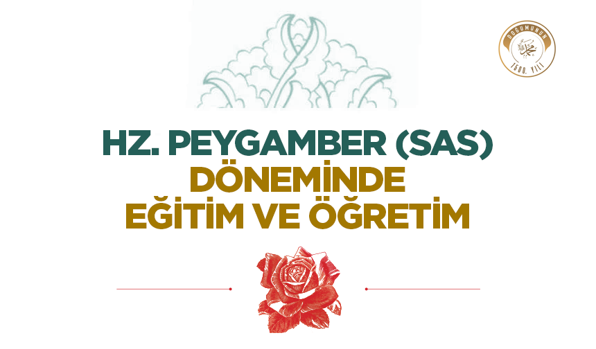 Hz. Peygamber (sas) Döneminde Eğitim ve Öğretim