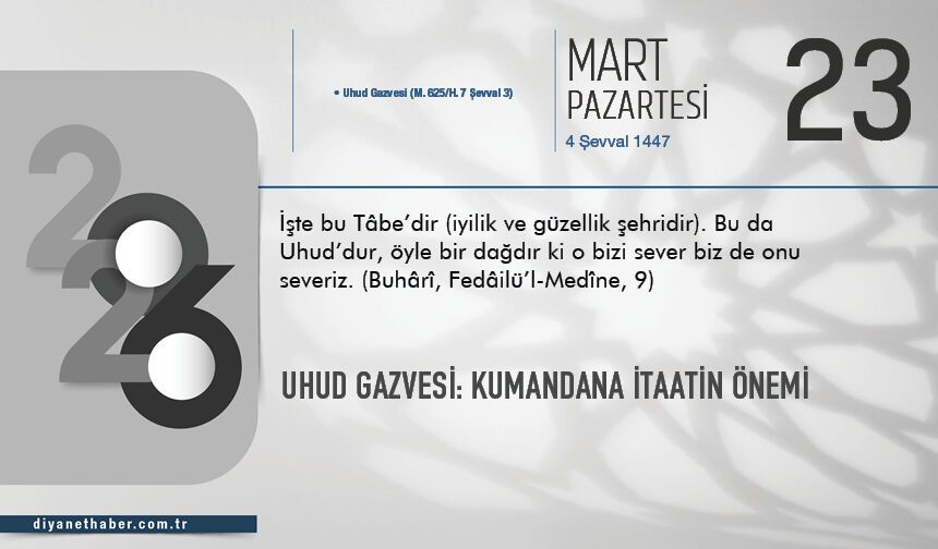 Uhud Gazvesi: Kumandana İtaatin Önemi